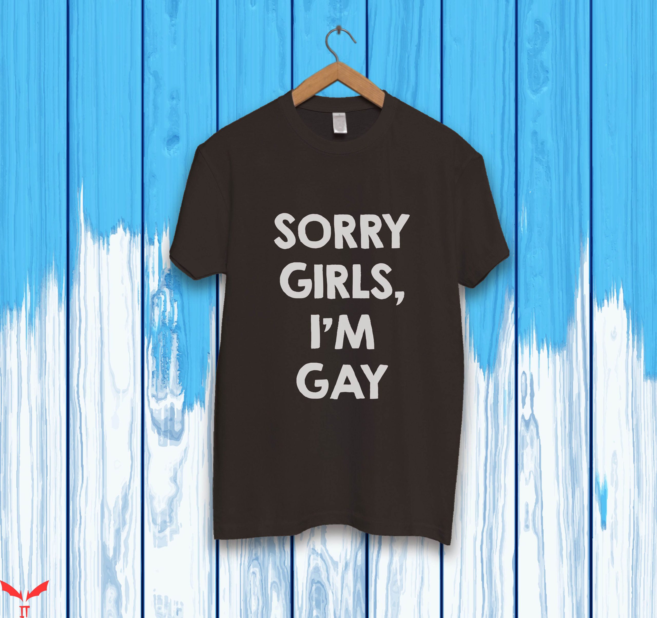 Im Gay T-Shirt Gay Pride LGBT Funny Quote Trendy Tee Shirt