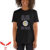 Im Gay T-Shirt No One Knows I’m Gay Funny Quote Trendy Tee