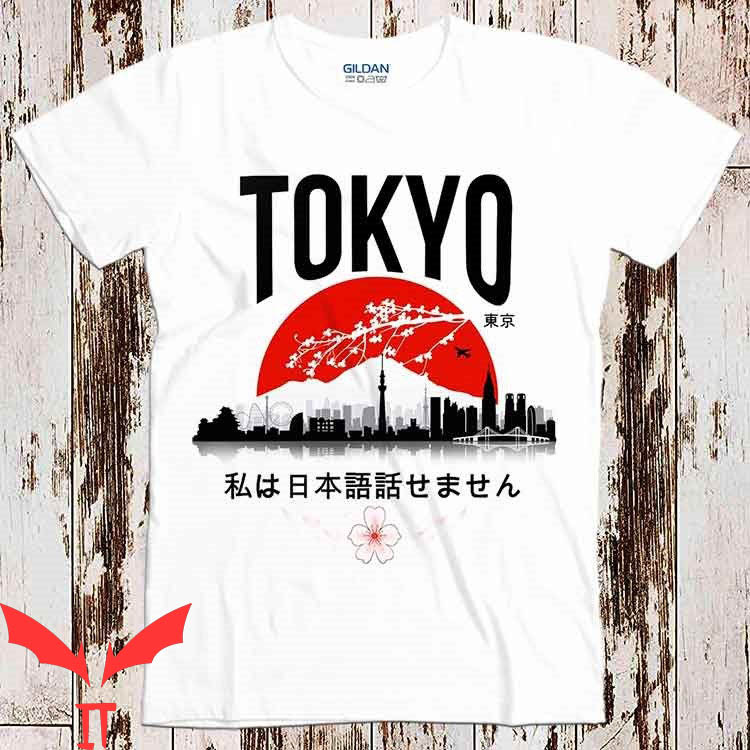 Japanese T-Shirt Tokyo I Don't Speak Japanese