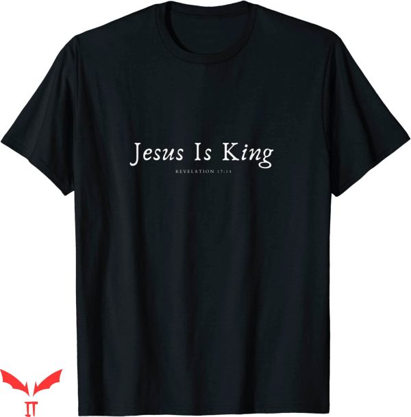 Jesus Is King T-Shirt Cool Design Religious Graphic Tee