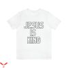 Jesus Is King T-Shirt Cool Design Trendy Graphic Tee Shirt