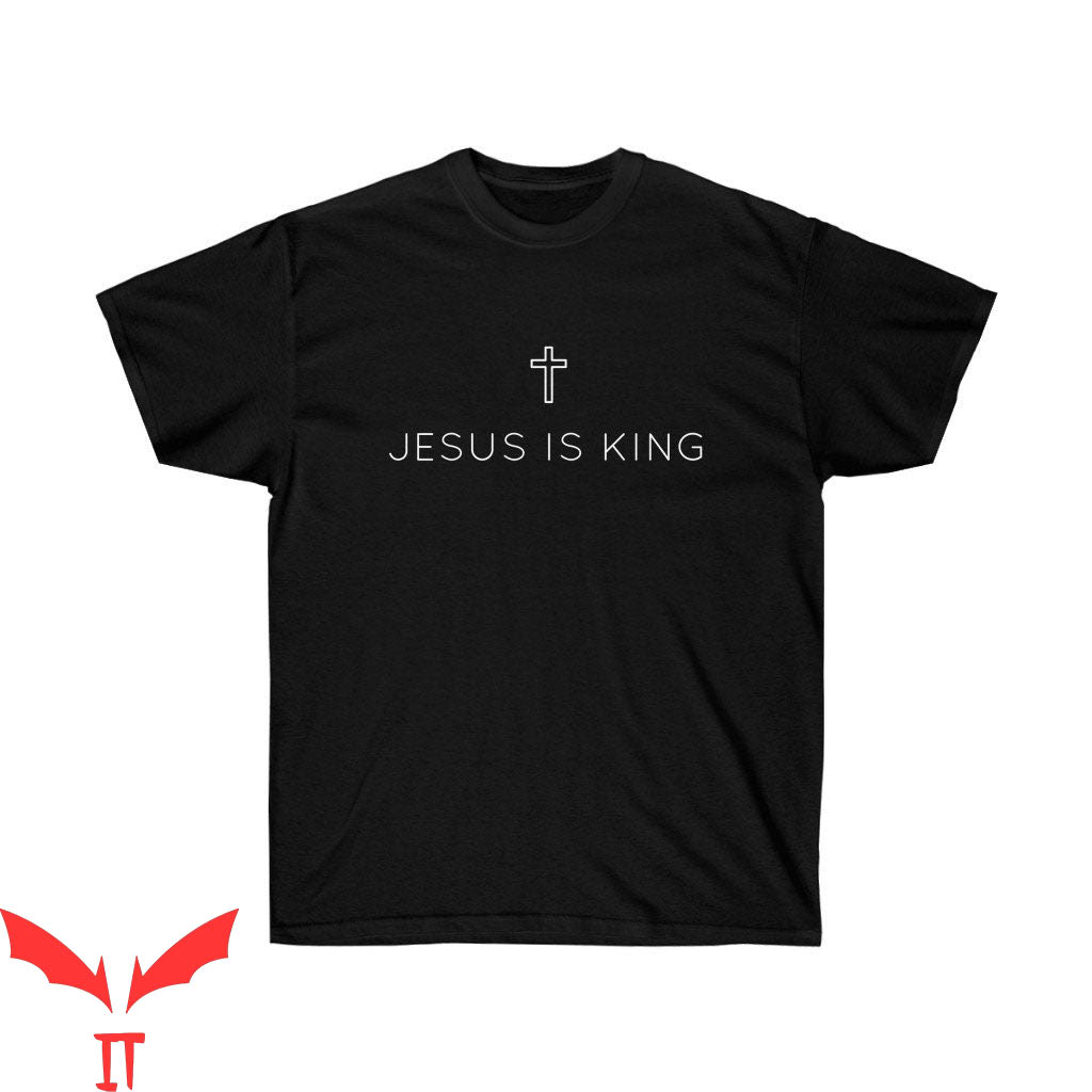 Jesus Is King T-Shirt Religious Classic Graphic Cool Tee