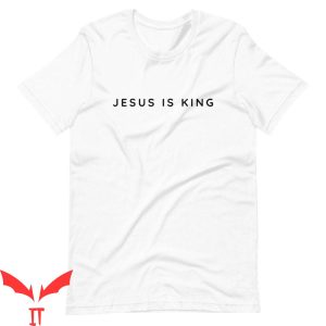 Jesus Is King T-Shirt Religious Graphic Cool Style Tee Shirt