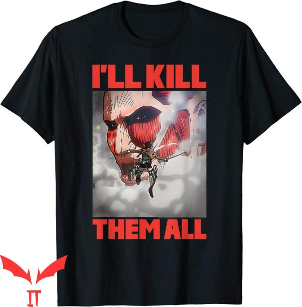 Kill Em All 1989 T-Shirt Attack On Titan I’ll Kill Them All