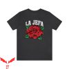 La Jefa T-Shirt
