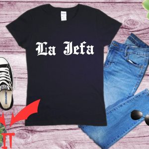 La Jefa T-Shirt Mamacita Jefita Funny La Chancla Espanol