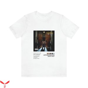 Late Registration T-Shirt Cool Design Trendy Graphic Tee