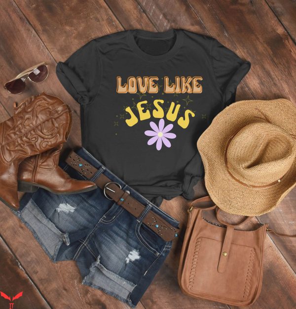 Love Like Jesus T-Shirt Christian Jesus Empathy Faith Y2K