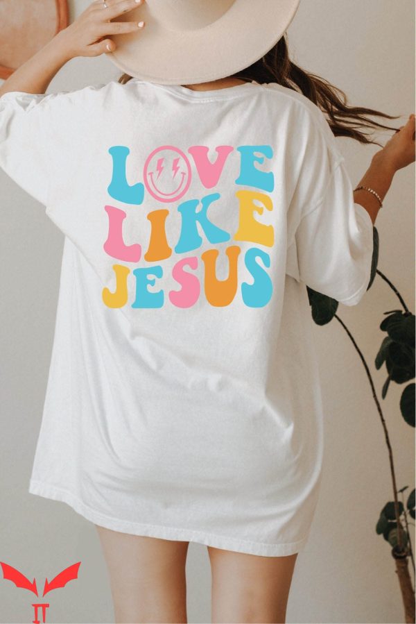 Love Like Jesus T-Shirt Christian Smiley Face Vintage Color