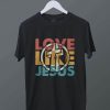 Love Like Jesus T-Shirt Christian Symbol Jesus Faith Shirt