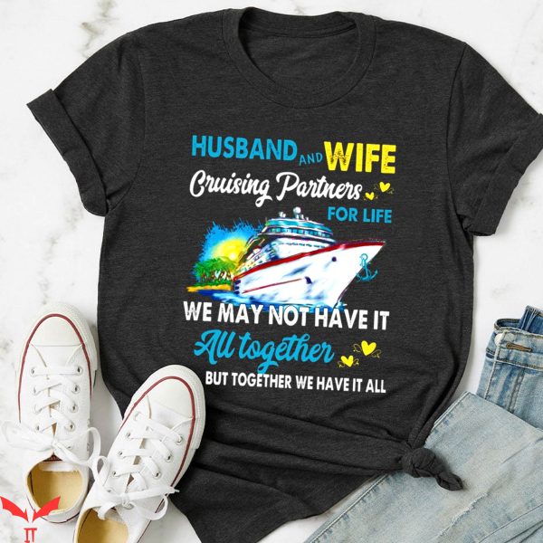 Matching Husband And Wife T-Shirt Cruise Lover Family