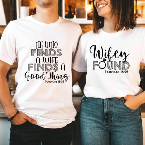 Matching Husband And Wife T-Shirt Who Finds A Wife Tee