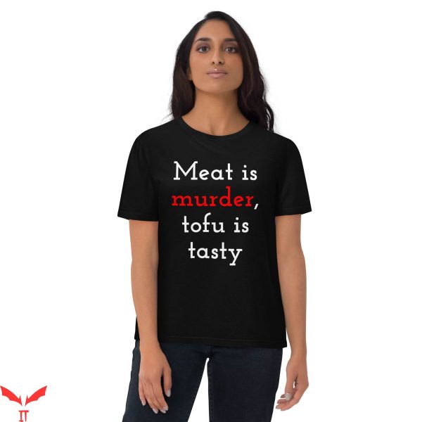 Meat Is Murder T-Shirt Cruelty-Free Stylish And Comfortable