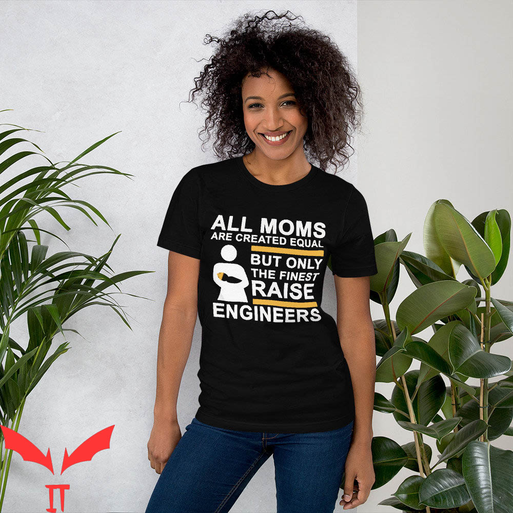 Mom Funny T-Shirt Engineer Proud Mommy Of Technicians