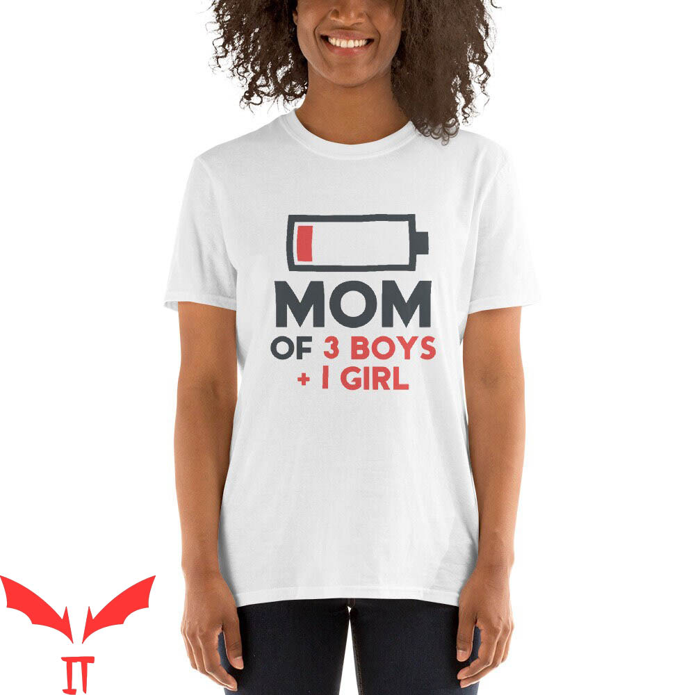 Mom Funny T-Shirt Mom Of 3 Boys 1 Girl Funny Mothers Day
