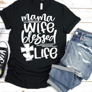 Mom Life T-Shirt Blessed Life Cool Graphic Trendy Style Tee