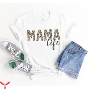 Mom Life T-Shirt Leopard Mama Mom Mother’s Day Tee Shirt