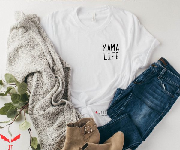 Mom Life T-Shirt Mama Life Cool Graphic Trendy Style Tee