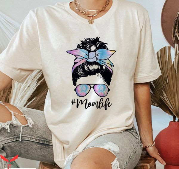 Mom Life T-Shirt Messy Bun Mom Sunglasses Mama Life Tee