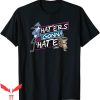 Mordecai And The Rigbys T-Shirt Haters Gonna Hate Funny