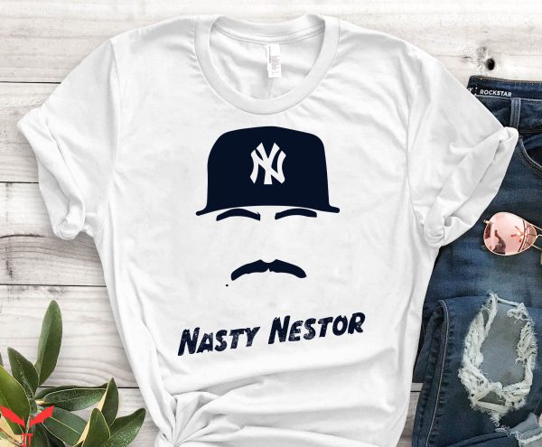 Nasty Nestor T-Shirt Nestor Cortes Inspired Shirt Funny
