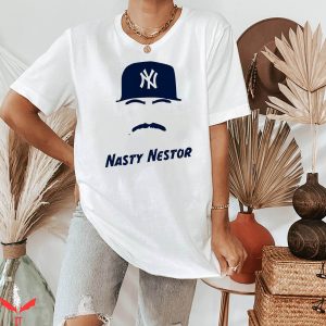 Nasty Nestor T-Shirt Shirt Nestor Cortes Jr Baseball Newyork