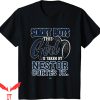 Nasty Nestor T-Shirt This Girl Is Taken By Nestor Cortes Jr