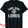 Nasty Nestor T-Shirt This Girl Loves Nestor Cortes Jr