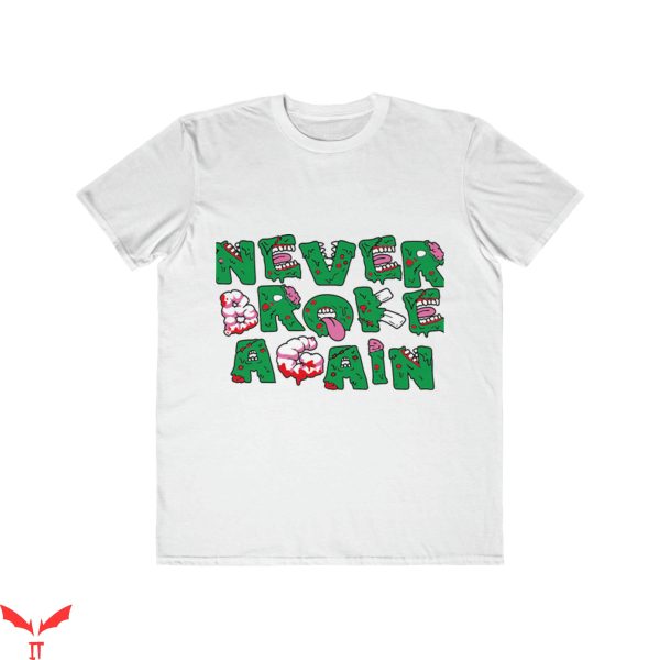 Never Broke Again T-Shirt NBA Hip Hop Retro Fashion Tee