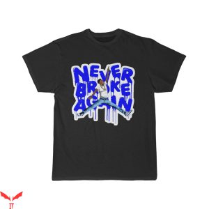 Never Broke Again T-Shirt NBA Hip Hop Vintage Tee Shirt