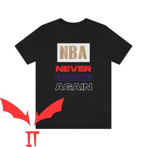 Never Broke Again T-Shirt NBA Youngboy Vintage Retro Hip Hop