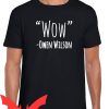 Nirvana Owen Wilson T-Shirt Wow Owen Wilson Quote Shirt