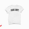 Orange County T-Shirt California Vintage Retro College Style