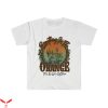 Orange Vintage T-Shirt Something In The Orange Trendy Meme