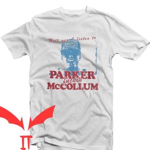 Parker Mccollum T-Shirt Hell Yea I Listen To Fuckin Shirt