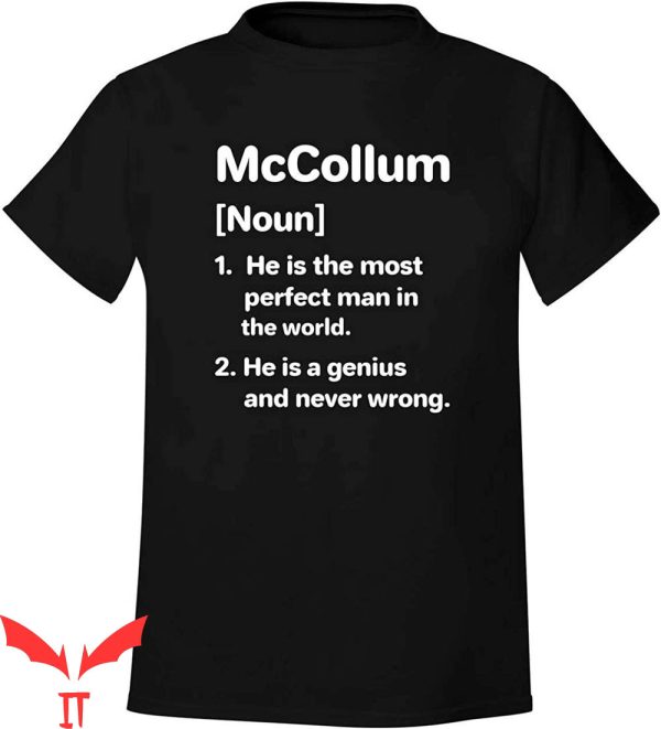 Parker Mccollum T-Shirt McCollum Definition Most Perfect Man