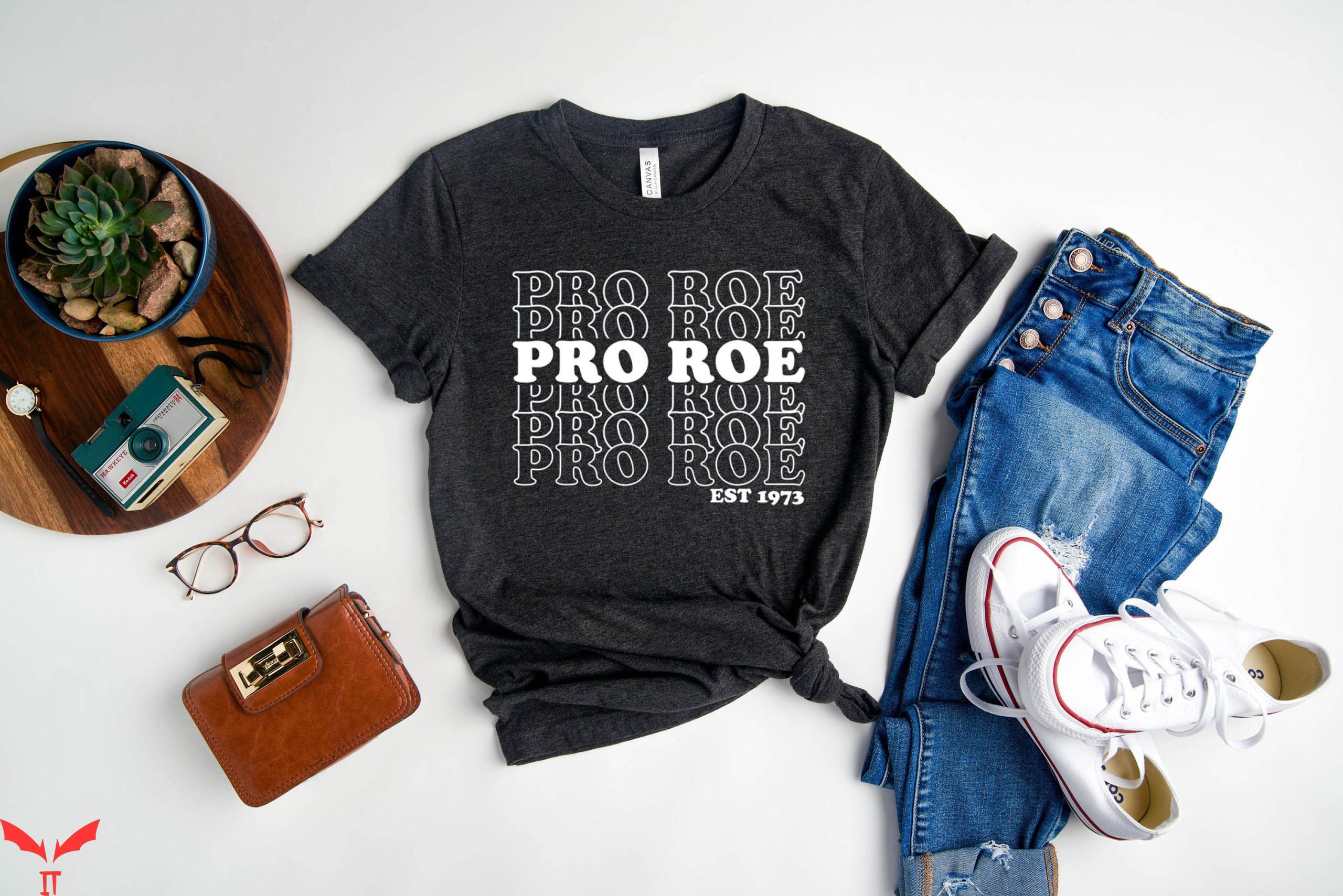 Pro Roe T-Shirt 1973 Women's Right Roe Vs Wade Cool Graphic