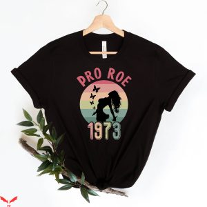Pro Roe T-Shirt Pro 1973 Roe Cool Design Trendy Graphic