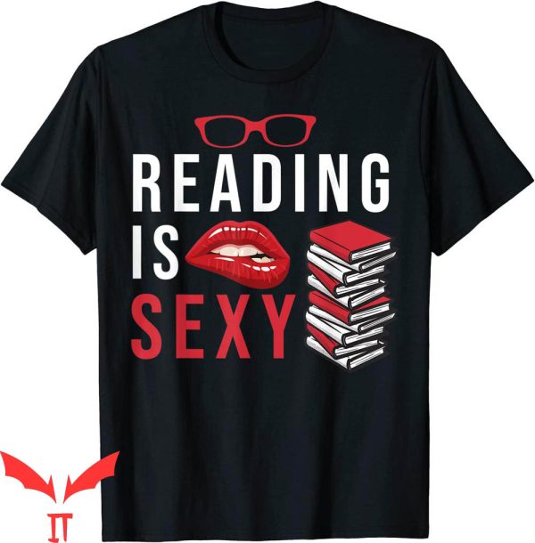 Reading Is Sexy T-Shirt