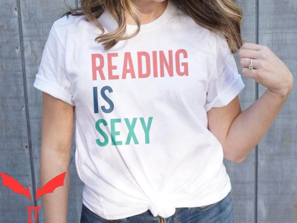 Reading Is Sexy T-Shirt Booktrovert Book Club Literature