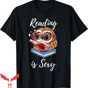 Reading Is Sexy T-Shirt Cute Owl Funny Book Cool Graphic
