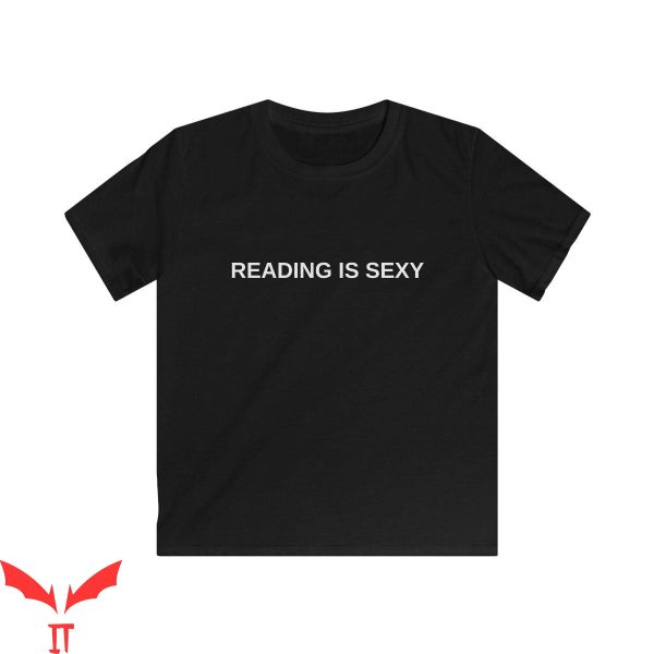 Reading Is Sexy T-Shirt Trendy Graphic Cool Design Tee