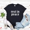 Rest In Peace T-Shirt Goth Gothic Home Decor Tee Shirt