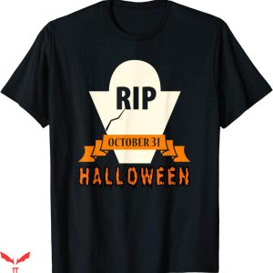 Rest In Peace T-Shirt Halloween Grave Hallows’ Eve Tee Shirt