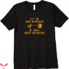 Rest In Peace T-Shirt Let Me Repetitions In Peace Tee Shirt