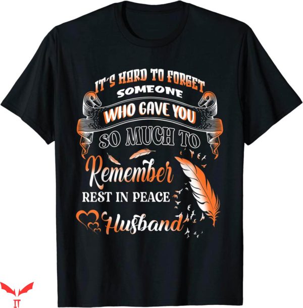 Rest In Peace T-Shirt Remember My Husband In Heaven Shirt