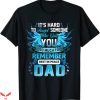 Rest In Peace T-Shirt Someone Who Gave My Dad So Much