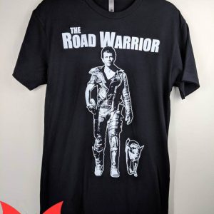 Road Warrior T-Shirt The Road Warrior Cool Style Trendy Tee