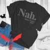 Rosa Parks Nah T-Shirt Nah 1955 Black Lives Matter Tee