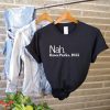 Rosa Parks Nah T-Shirt Nah Black History Civil Rights